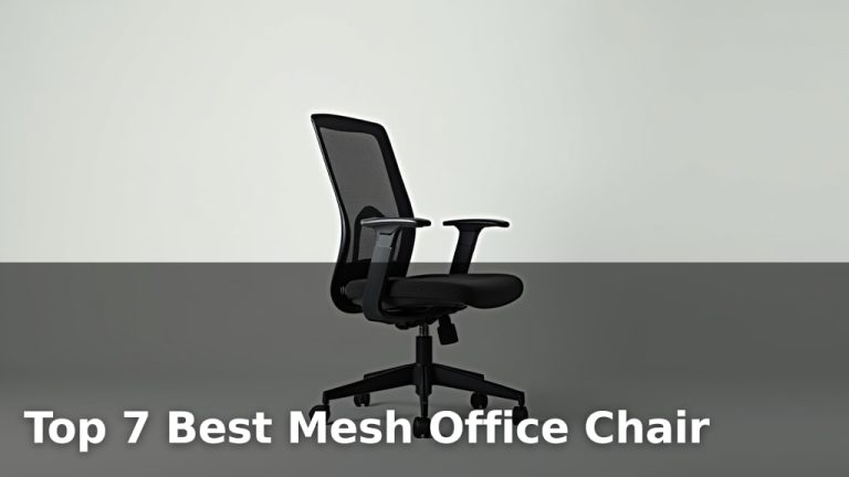 Top 7 Best Mesh Office Chair