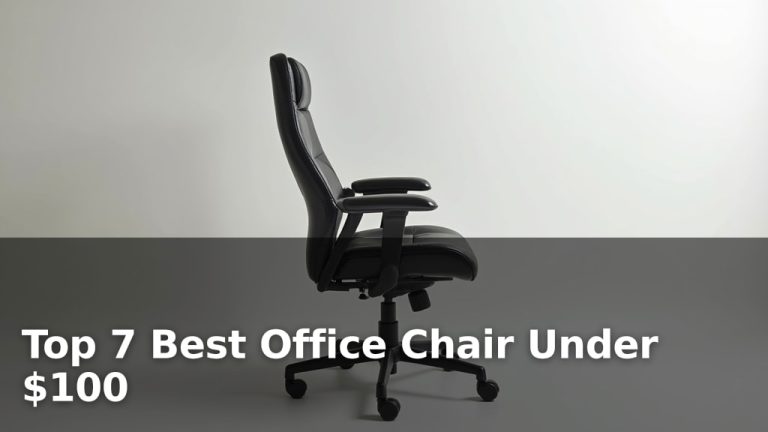 Top 7 Best Office Chair Under $100