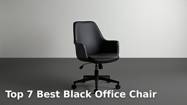 Top 7 Best Black Office Chair
