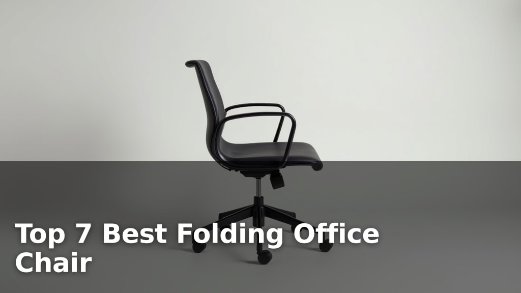 Top 7 Best Folding Office Chair