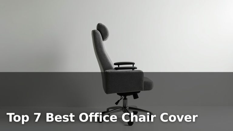 Top 7 Best Office Chair Cover