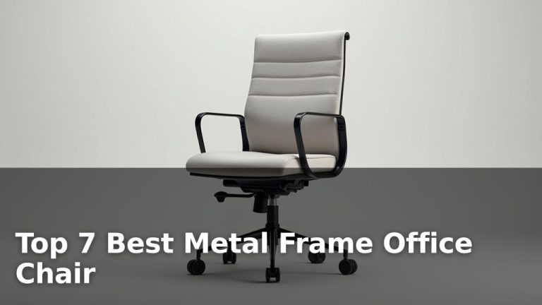 Top 7 Best Metal Frame Office Chair