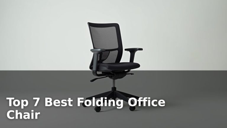 Top 7 Best Folding Office Chair