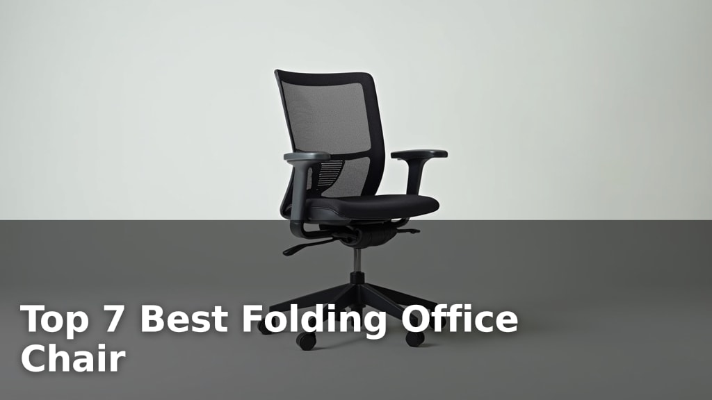 Top 7 Best Folding Office Chair