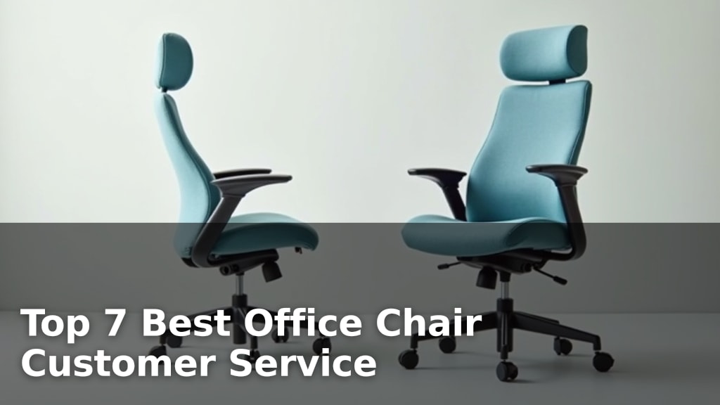 Top 7 Best Office Chair Customer Service